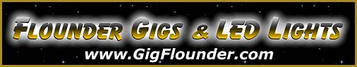 Custom made gigs and LED lights for flounder gigging